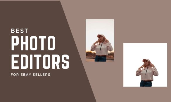 best photo editor for ebay sellers